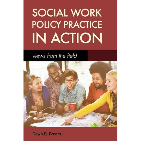 Social Work Policy Practice in Action (Hardcover)