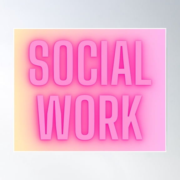 Social Work Poster Wall Art, Modern Wall Decor, 12x18 UNFRAMED