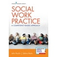 thumbnail image 1 of Social Work Practice: A Competency-Based Approach, (Paperback), 1 of 1