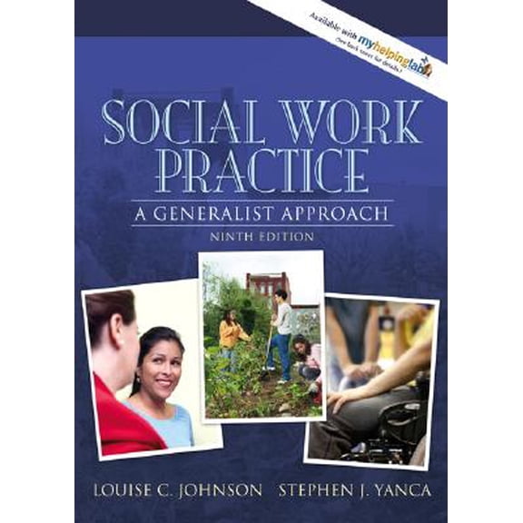 Pre-Owned Social Work Practice: A Generalist Approach (9th Edition) (Hardcover) 0205477712 9780205477715
