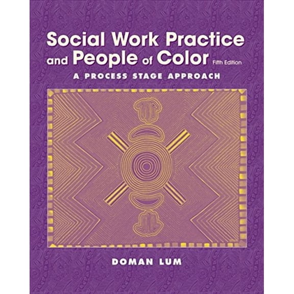 Pre-Owned Social Work Practice and People of Color: A Process Stage Approach (Methods/Practice with Diverse Populations)