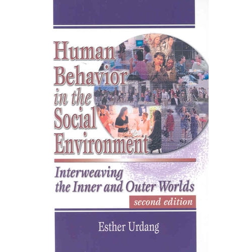 Pre-Owned Social Work Practice in Action (Paperback): Human Behavior in the Social Environment Interweaving the Inner and Outer Worlds (Edition 2) (Paperback)
