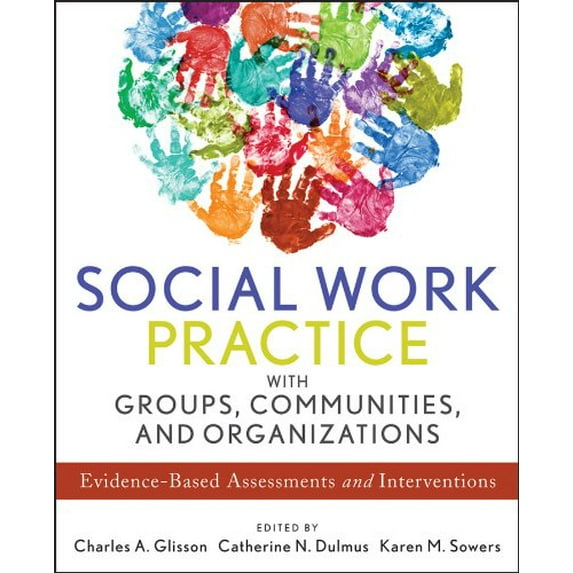 Pre-Owned Social Work Practice with Groups, Communities, and Organizations (Paperback) 1118176952 9781118176955