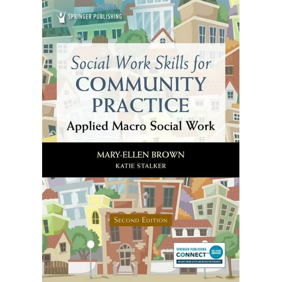 Social Work Skills for Community Practice: Applied Macro Social Work, (Paperback)