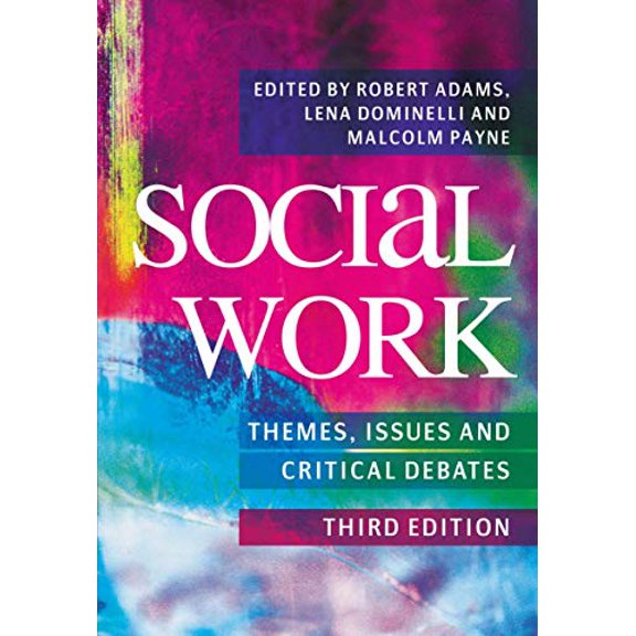 Pre-Owned Social Work: Themes, Issues and Critical Debates, (Paperback)