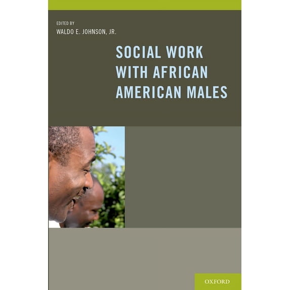 Social Work with African American Males: Health, Mental Health, and Social Policy, (Paperback)