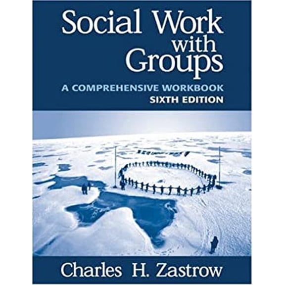 Pre-Owned Social Work with Groups: A Comprehensive Workbook (Paperback) 0534534813 9780534534813