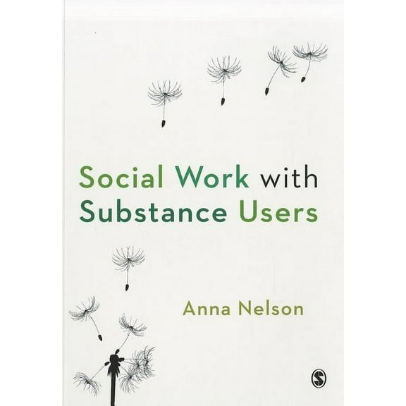 Social Work with Substance Users, (Paperback)