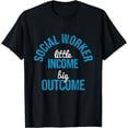 thumbnail image 1 of Social Worker Big Outcome Social Work Social Change T-Shirt, 1 of 4