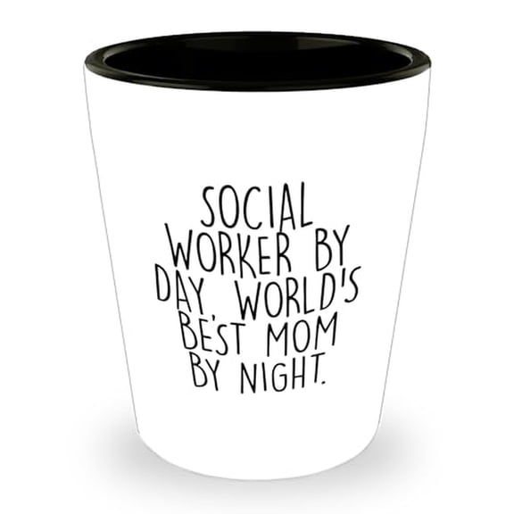 Social Worker By Day, World's Best Mom By Night. Funny Shot Glass Gift from Mom for Social Worker Dad on Father's Day