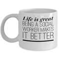 thumbnail image 1 of Social Worker 11 oz Coffee Mug - Life Is Great Being A White Ceramic Gift, 1 of 4