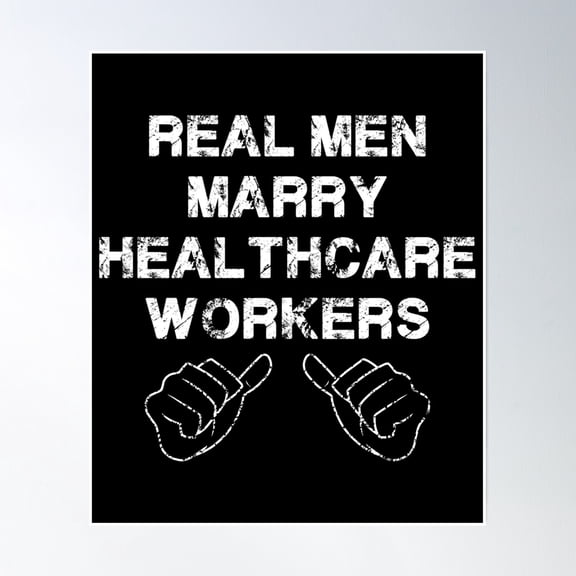 Social Worker Design Real Men Marry Social Workers Poster Wall Art, Modern Wall Decor, 8x12 UNFRAMED