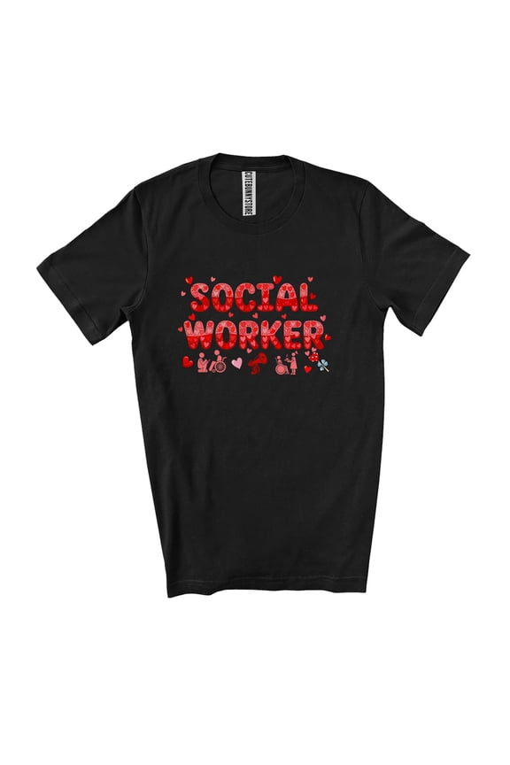 Social Worker; Lovely Valentine's Day Hearts Social Worker; Girls Women Proud Jobs Unisex T-Shirt