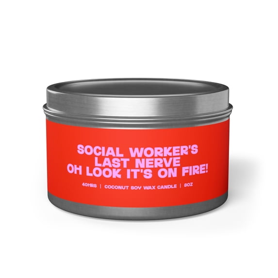 Social Worker MSW Graduation Tin Candle Gifts Funny Home Office Decor