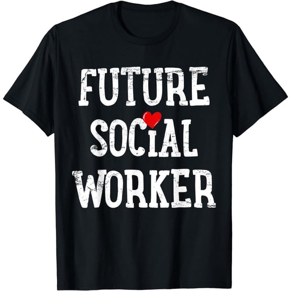 Social Worker Social Work T-Shirt
