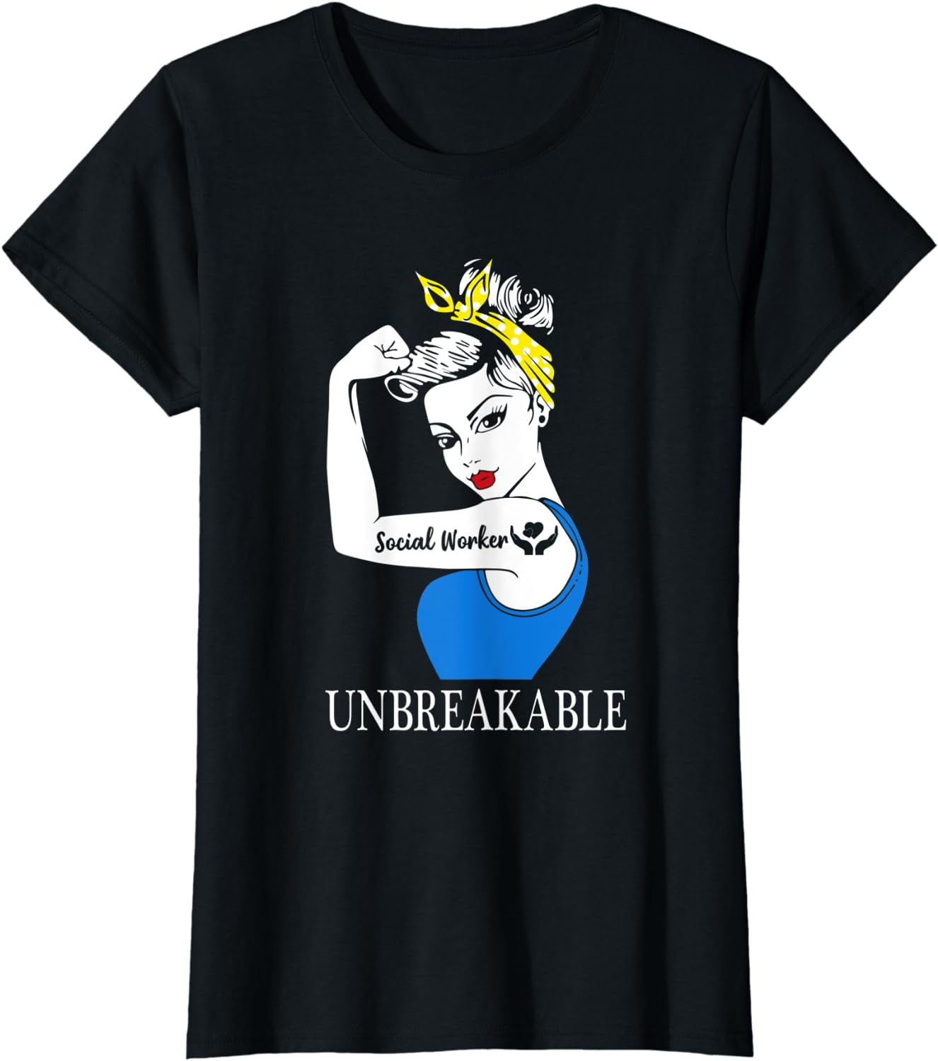 Social Worker Unbreakable T-Shirt Healthcare Gift Shirt Social Worker Unbreakable T-Shirt Healthcare Gift Shirt