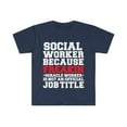 thumbnail image 1 of Social Worker because Miracle Worker not a job title Unisex T-shirt S-3XL, 1 of 2