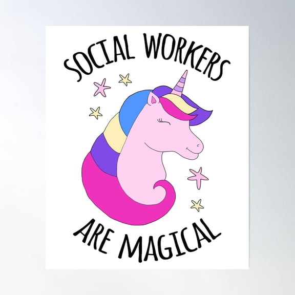 Social Workes Are Magical, Social Worker Poster Wall Art, Modern Wall Decor, 8x12 UNFRAMED