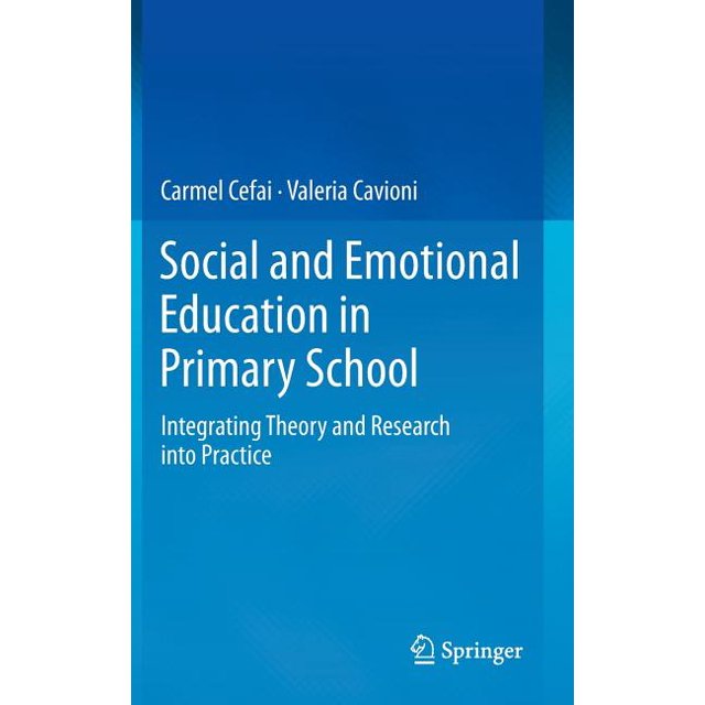 Social and Emotional Education in Primary School Integrating Theory
