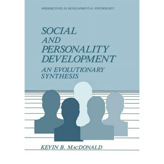 Social and Personality Development: An Evolutionary Synthesis