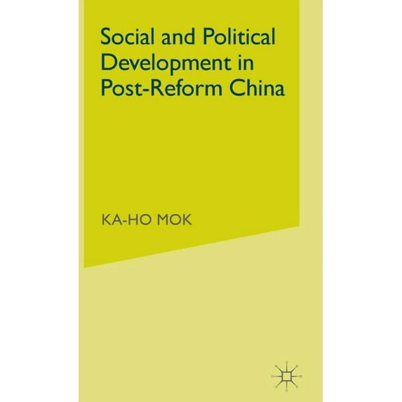 Social and Political Development in Post-Reform China, (Hardcover)