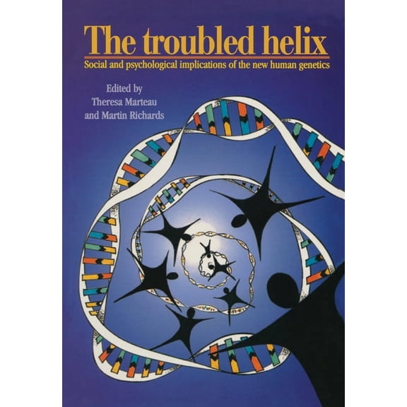 Social and Psychological Implications of The Troubled Helix, (Paperback)