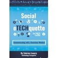 thumbnail image 1 of Social eTECHquette : Communicating with a Conscious Mindset (Paperback), 1 of 1