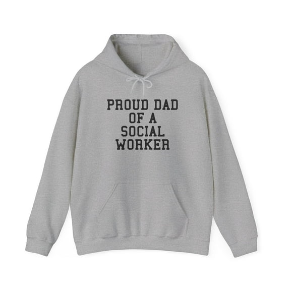 Social worker Dad Hoodie Gifts Hooded Sweatshirt Pullover Shirt