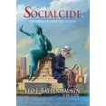 thumbnail image 1 of Socialcide: How America Is Loving Itself to Death (Hardcover), 1 of 1
