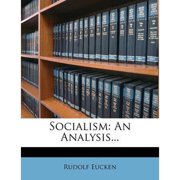 Socialism: An Analysis... Paperback