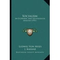 thumbnail image 1 of Socialism: An Economic And Sociological Analysis 1951 Paperback 1169830447 9781169830448 Ludwig Von Mises, 1 of 1