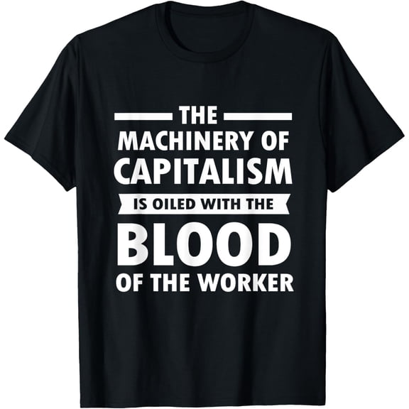 Socialism Anti Capitalism T-Shirt