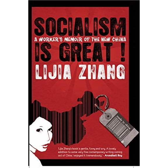 Socialism Is Great! : A Worker's Memoir of the New China