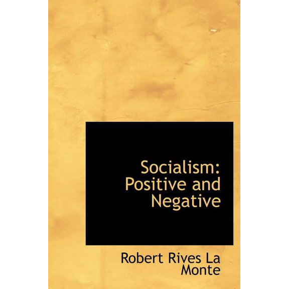Socialism: Positive and Negative (Large Print Edition) Hardcover