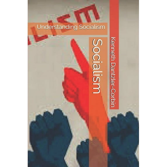 Socialism: Understanding Socialism, (Paperback)