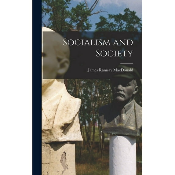 Socialism and Society (Hardcover)