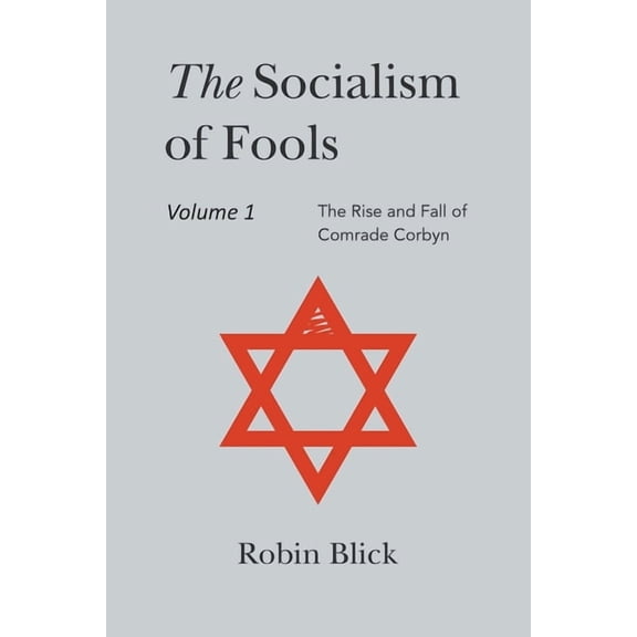 Socialism of Fools Vol 1 Revised 3rd Edn (Paperback)