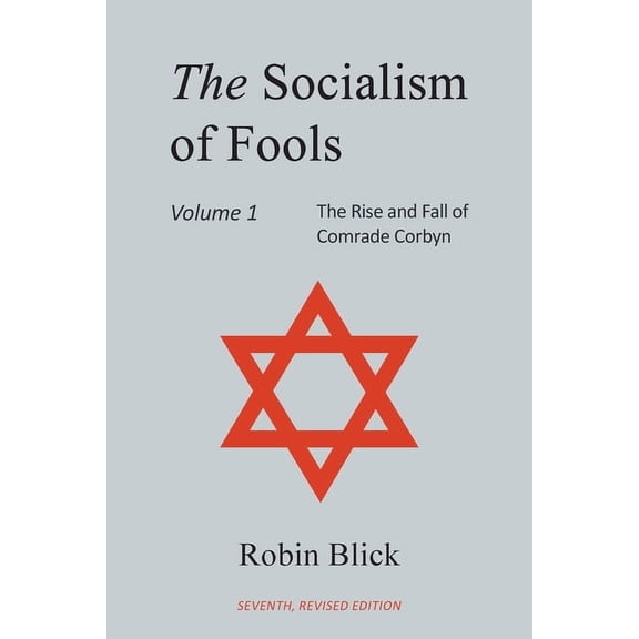 Socialism of Fools Vol 1: Revised 7th Edition, (Paperback)