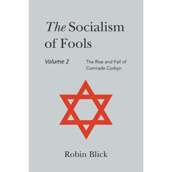 Socialism of Fools Vol 2 - Revised 4th Edition (Paperback)