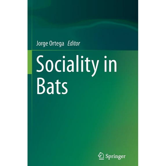 Sociality in Bats, (Paperback)