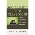 thumbnail image 1 of Socializing the Classroom: Social Networks and Online Learning, (Paperback), 1 of 1
