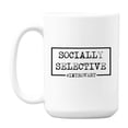 thumbnail image 1 of Socially Selective Introvert Coffee & Tea Mug Cup, 15oz, White Ceramic, 1 of 6