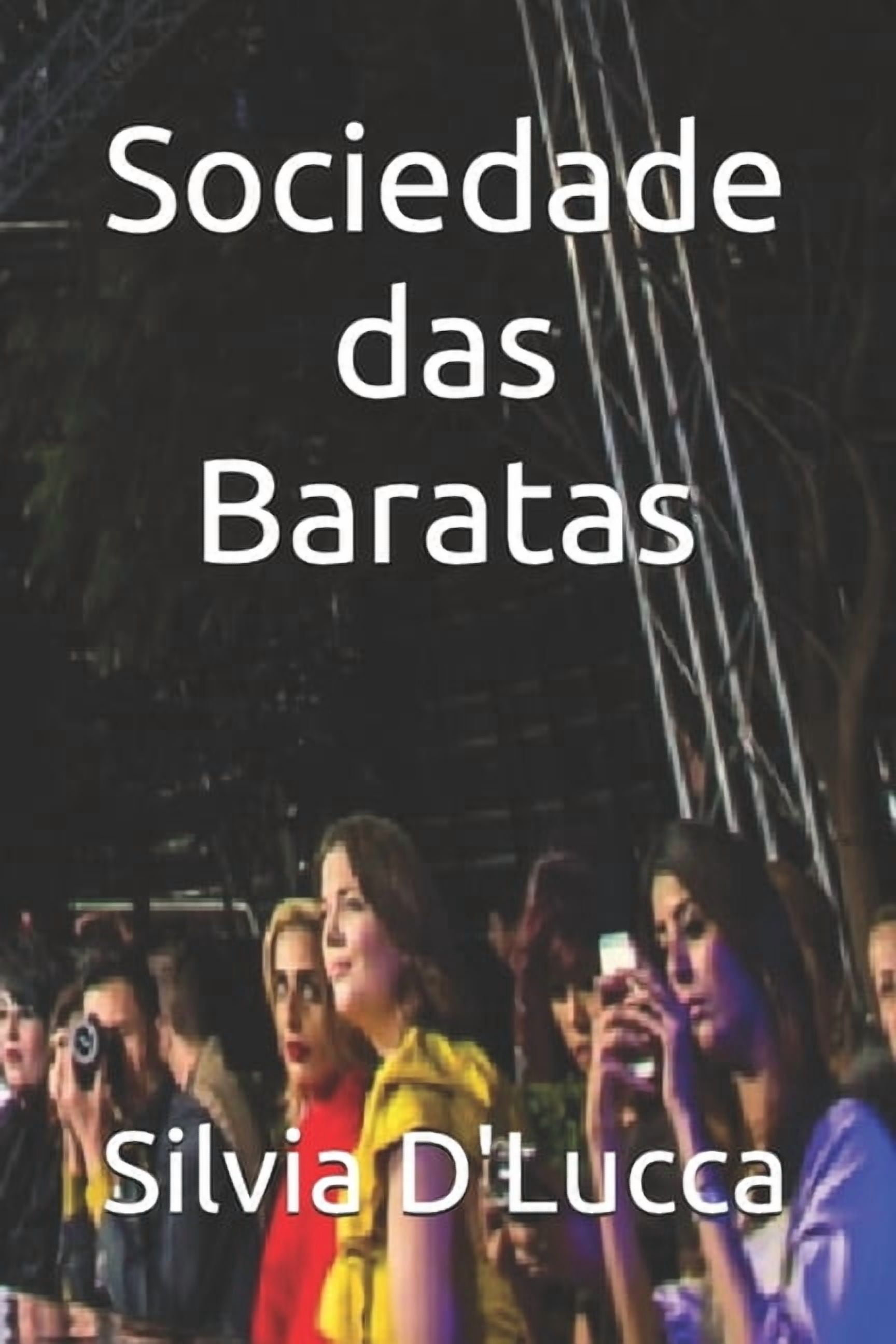 Sociedade das Baratas, (Paperback)