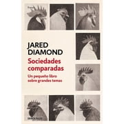 Sociedades Comparadas. Un Peque o Libro Sobre Grandes Temas / Comparing Human Societies, Paperback
