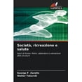 thumbnail image 1 of Società, ricreazione e salute (Paperback), 1 of 1