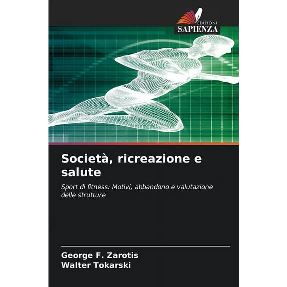 Società, ricreazione e salute (Paperback)