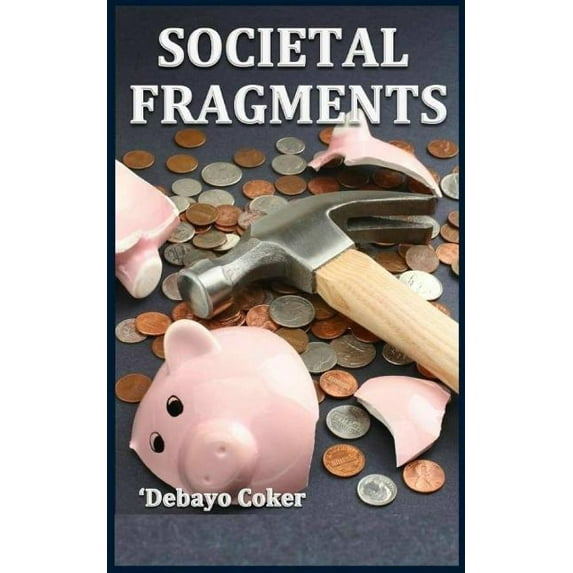 Societal Fragments (Paperback)