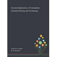 thumbnail image 1 of Societal Implications of Community-Oriented Policing and Technology (Hardcover), 1 of 1
