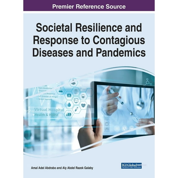 Societal Resilience and Response to Contagious Diseases and Pandemics (Hardcover)