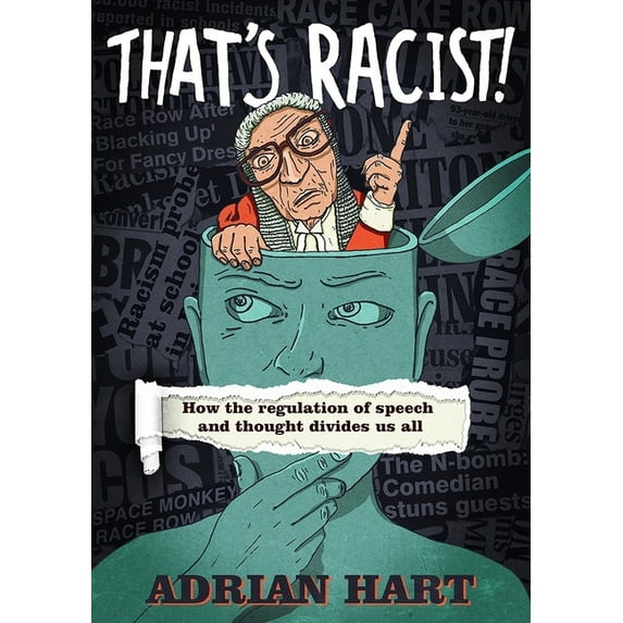 Societas: That's Racist!: How the Regulation of Speech and Thought Divides Us All (Paperback)